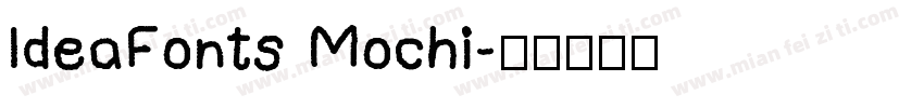 ldeaFonts Mochi字体转换